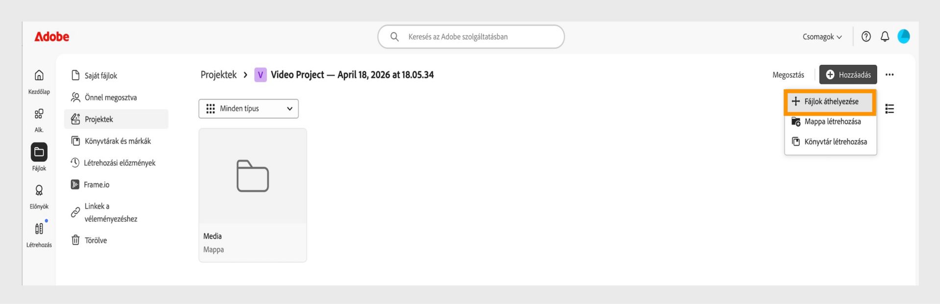 Az Adobe felülete, amelyen a „Projektek” munkaterület látható. A „Hozzáadás” menü kibővül, kiemelve a „Fájlok áthelyezése” opciót, a „Mappa létrehozása” és a „Könyvtár létrehozása” mellett.