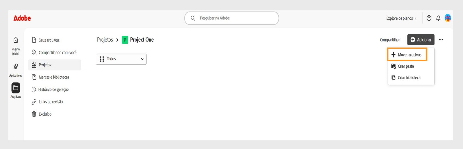 Interface da Adobe mostrando o espaço de trabalho "Projetos". O menu "Adicionar" está expandido com a opção "Mover arquivos" destacada, junto com "Criar pasta" e "Criar biblioteca".