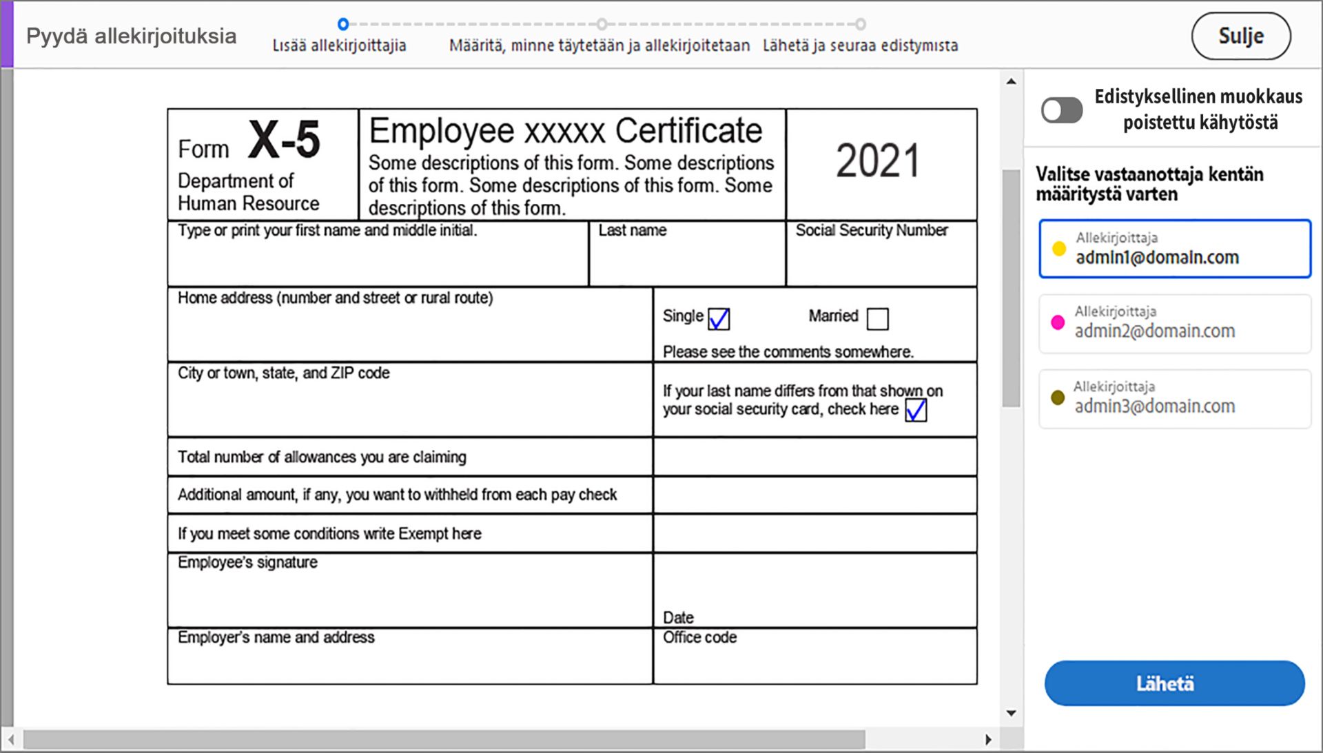 Yksinkertaistettu tila useille allekirjoittajille