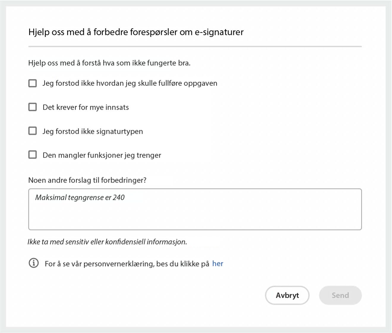 Hva fungerte ikke bra tilbakemelding for Be om signatur-opplevelsen?