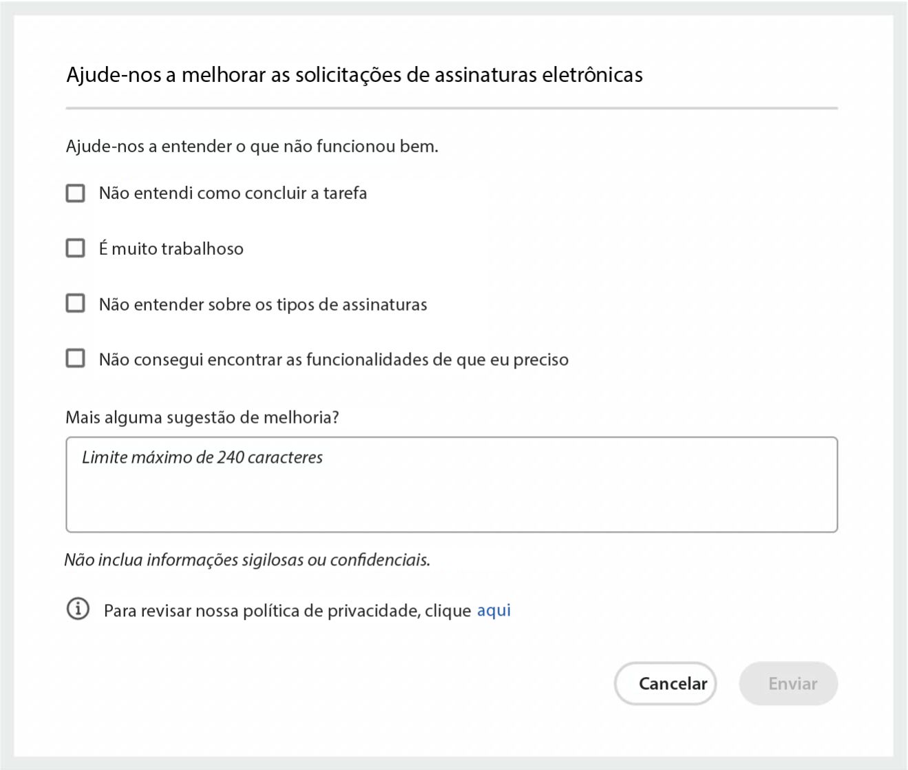 Feedback sobre o que não funcionou bem na experiência de solicitação de assinaturas