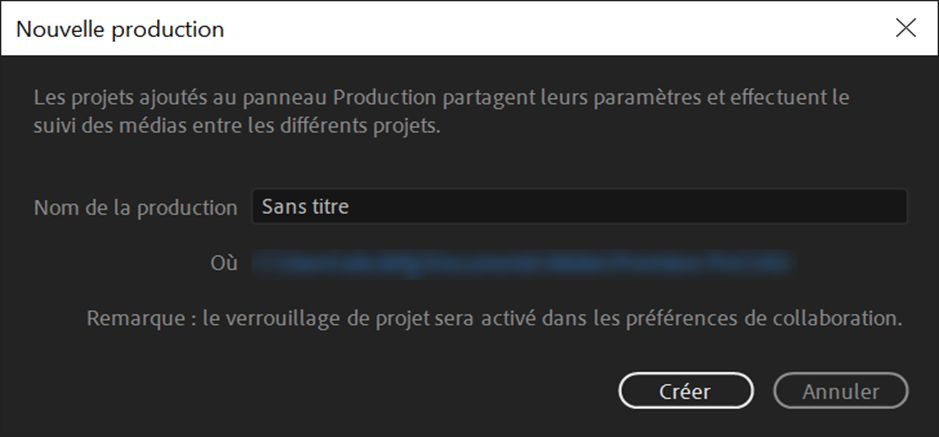 Création d’une production