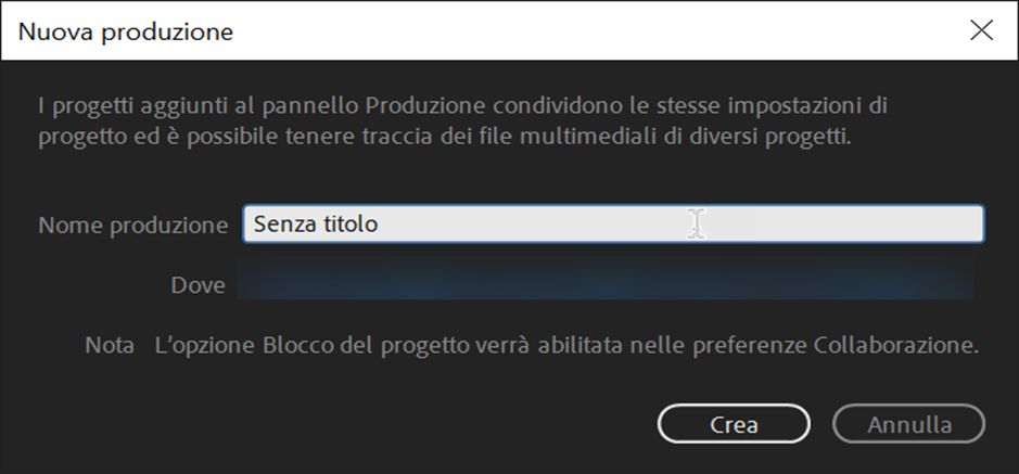 Creare una produzione