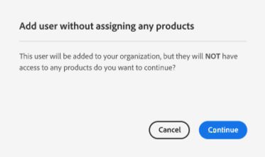 Add users without assigning products