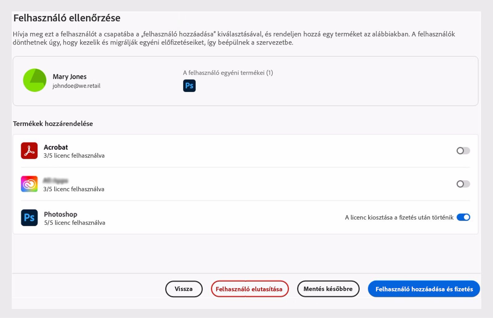 A megfelelő terméklicencekkel nem rendelkező felhasználó felülvizsgálata