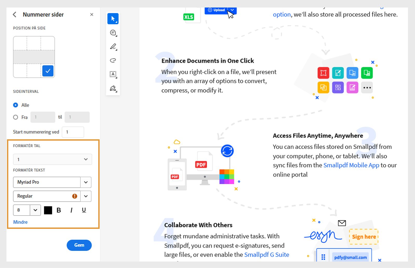 Dokumentet åbnes med nummererings- og nummereringsværktøjer. Gitteret &quot;Placering på side&quot; viser den valgte placering. 
