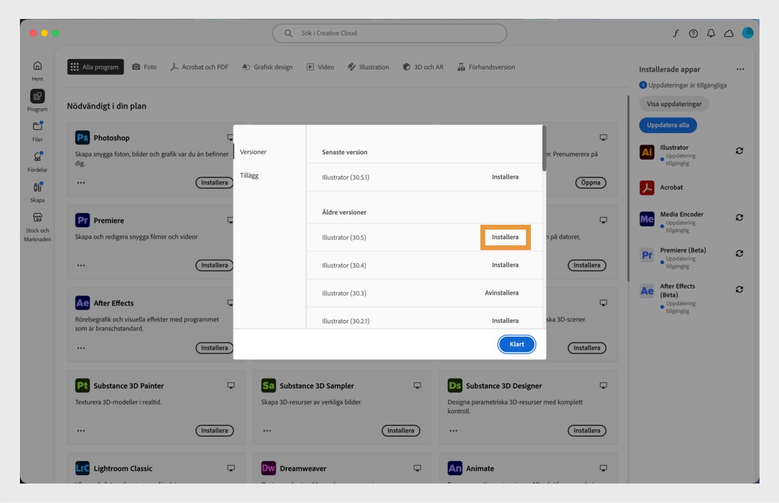 Fliken Versioner visar listan över äldre versioner av Creative Cloud-appar som finns tillgängliga för installation. 