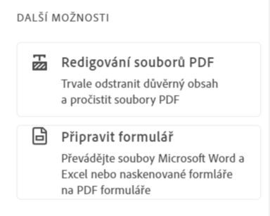 Další možnosti – redigovat soubor PDF, připravit formulář