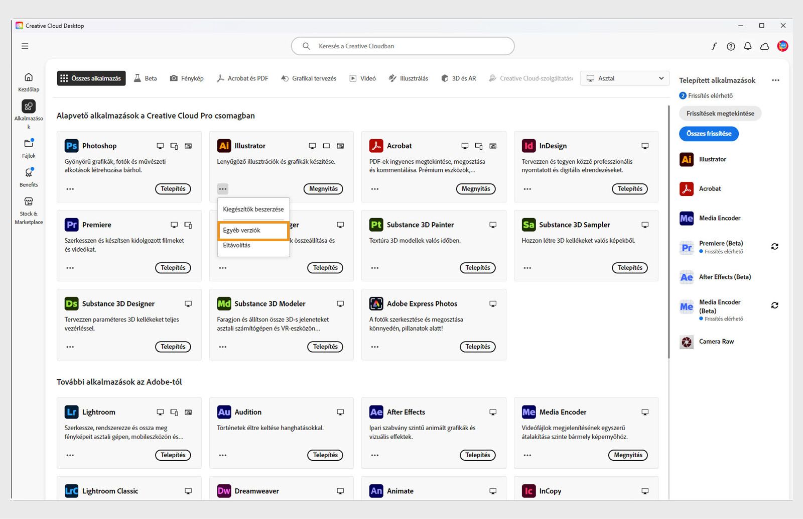 A További műveletek menü lehetőséget kínál egy alkalmazás régebbi verzióinak telepítésére. Bármely Creative Cloud alkalmazás elérhető régebbi verzióit telepítheti. 