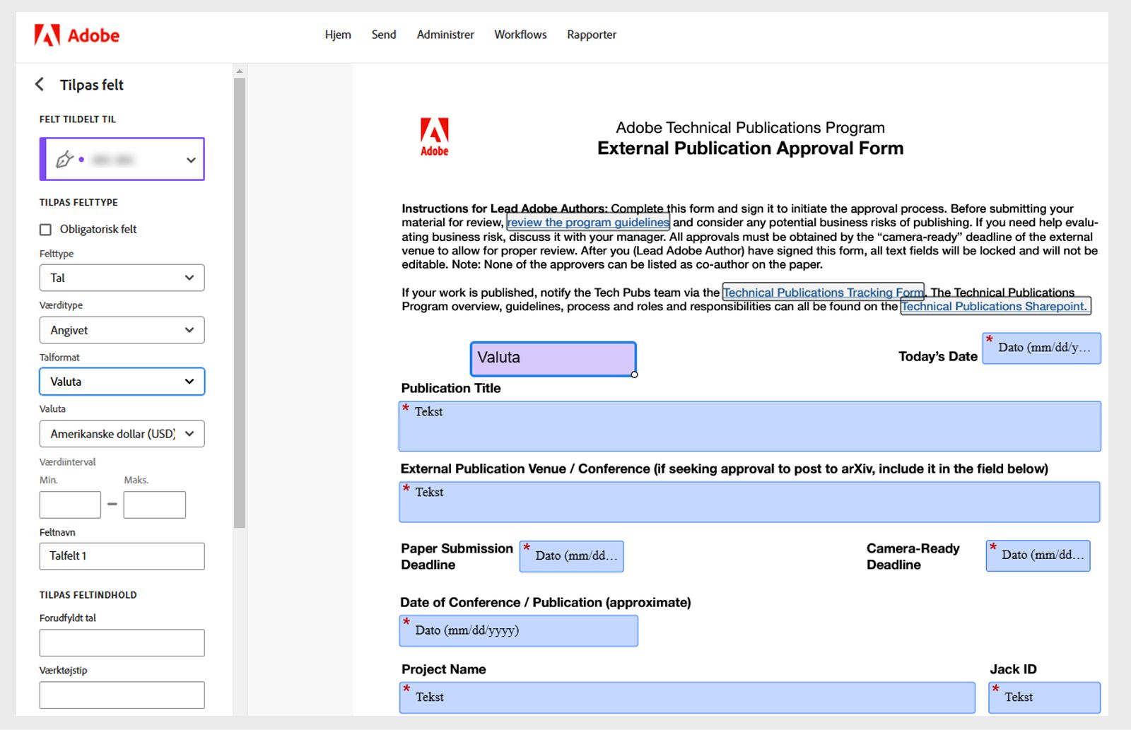 Feltet Betaling på aftalen vælges, og panelet Tilpas felt med forskellige indstillinger vises til venstre.