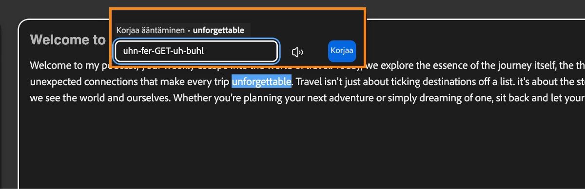 Teksti puheeksi -näytön ääntämiseditorissa näkyy korostettu sana ja sen korjattu foneettinen versio.