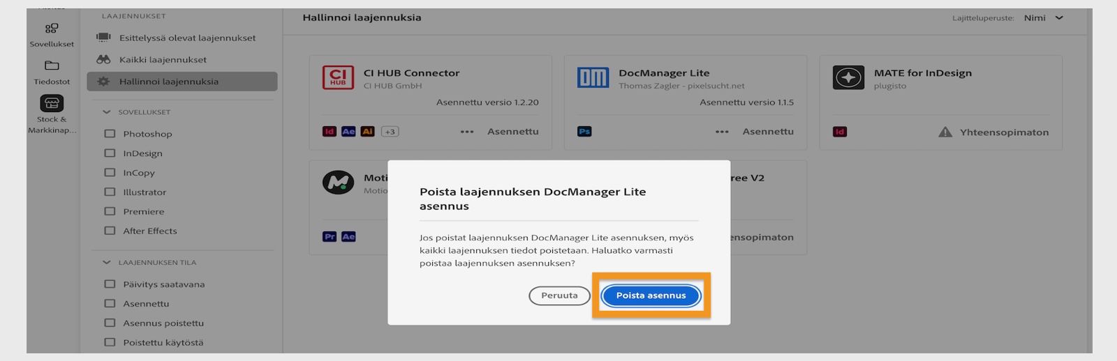 Creative Cloud -tietokonesovelluksen liitännäisten vahvistusvalintaikkunassa näkyvät Poista asennus- ja Peruuta-vaihtoehdot.