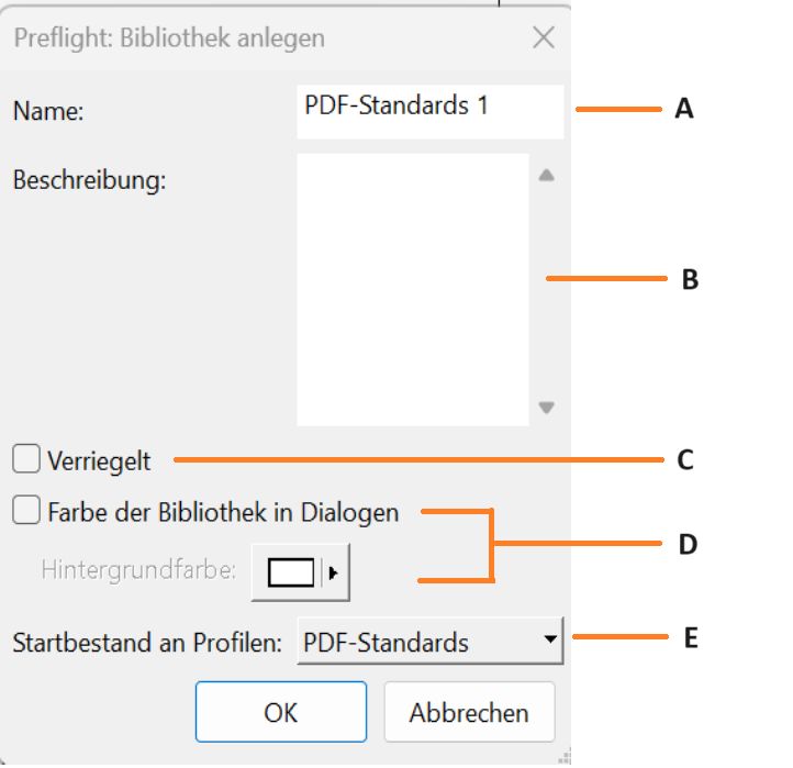 Dialogfeld „Preflight: Neue Bibliothek“  wird angezeigt und die zugehörigen Funktionen sind hervorgehoben.
