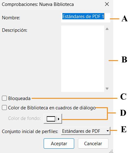 Cuadro de diálogo Comprobaciones: Nueva Biblioteca  se muestra y se resaltan sus funciones.