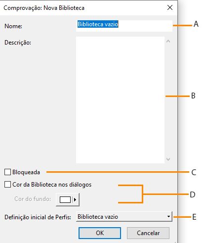 Caixa de diálogo Comprovação: Nova Biblioteca é exibida e seus recursos são realçados.