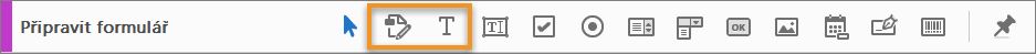 Nástroj Upravit a nástroj Přidat text na panelu nástrojů Připravit formulář