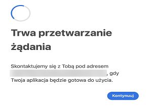 Okno dialogowe „Przetwarzamy Twoją prośbę”, wyświetlane po otwarciu łącza dostępu do produktu