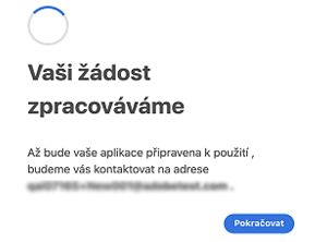 Obrazovka Probíhá zpracování vašeho požadavku, která se zobrazí po otevření odkazu pro přístup k produktu