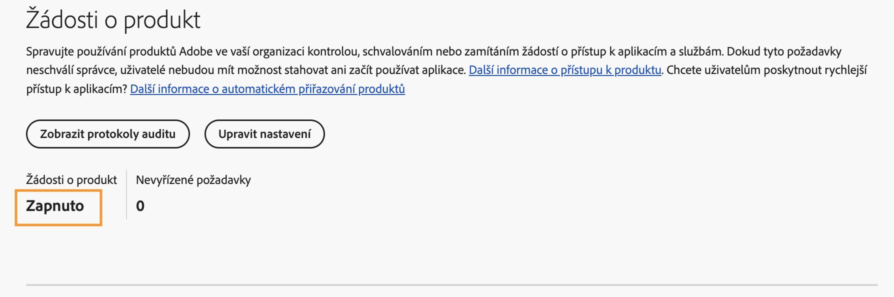 Adobe Admin Console zobrazující stránku Žádosti o produkty s žádostmi o produkty nastavenými na Povoleno a nulou čekajících žádostí.