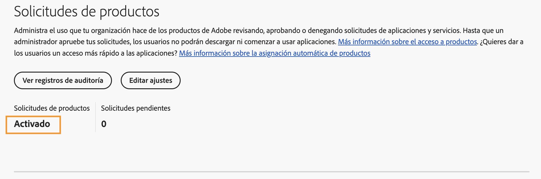 Adobe Admin Console mostrando la página Solicitudes de producto con las solicitudes de producto configuradas como Habilitadas y cero solicitudes pendientes.