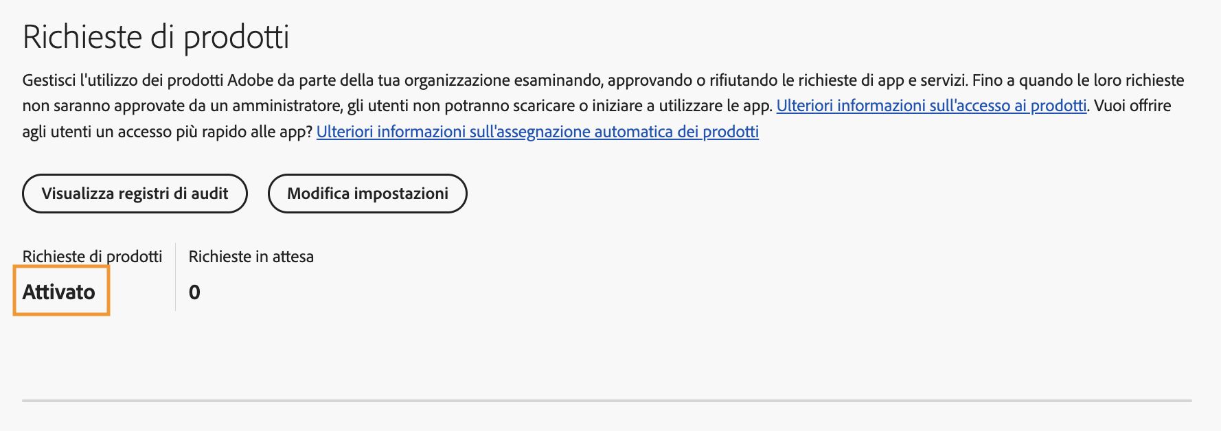 Adobe Admin Console che mostra la pagina Richieste di prodotto con le richieste di prodotto impostate su Abilitate e zero richieste in sospeso.