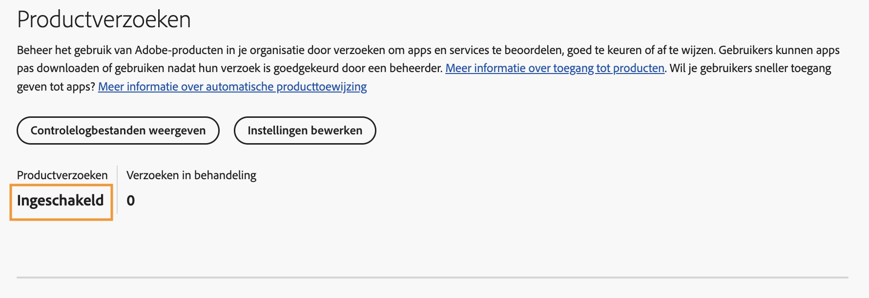 Adobe Admin Console toont de pagina Productaanvragen met Productaanvragen ingesteld op Ingeschakeld en nul aanvragen in behandeling.
