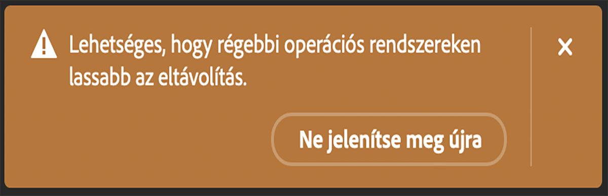 Ez a párbeszédpanel jelenik meg a Photoshopban, ha a minimumkövetelményeknek megfelelő hardverrel rendelkező számítógépen használják az Eltávolítás eszközt