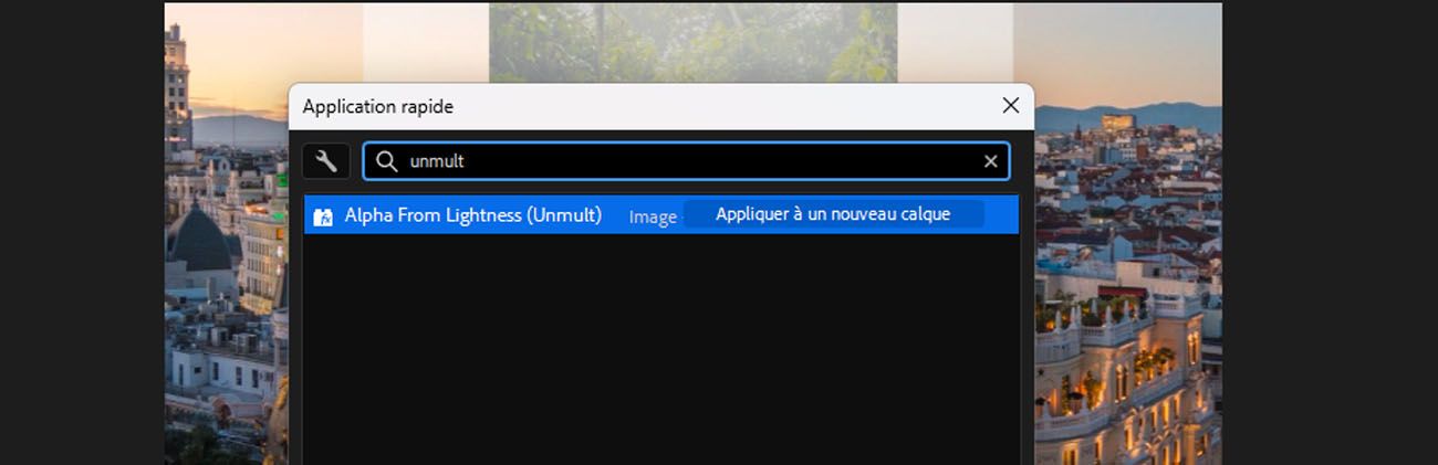 Panneau Application rapide avec « unm » tapé dans la barre de recherche, affichant Alpha From Lightness (Unmult) et d'autres résultats associés, avec des instructions pour appuyer sur Entrée pour appliquer.