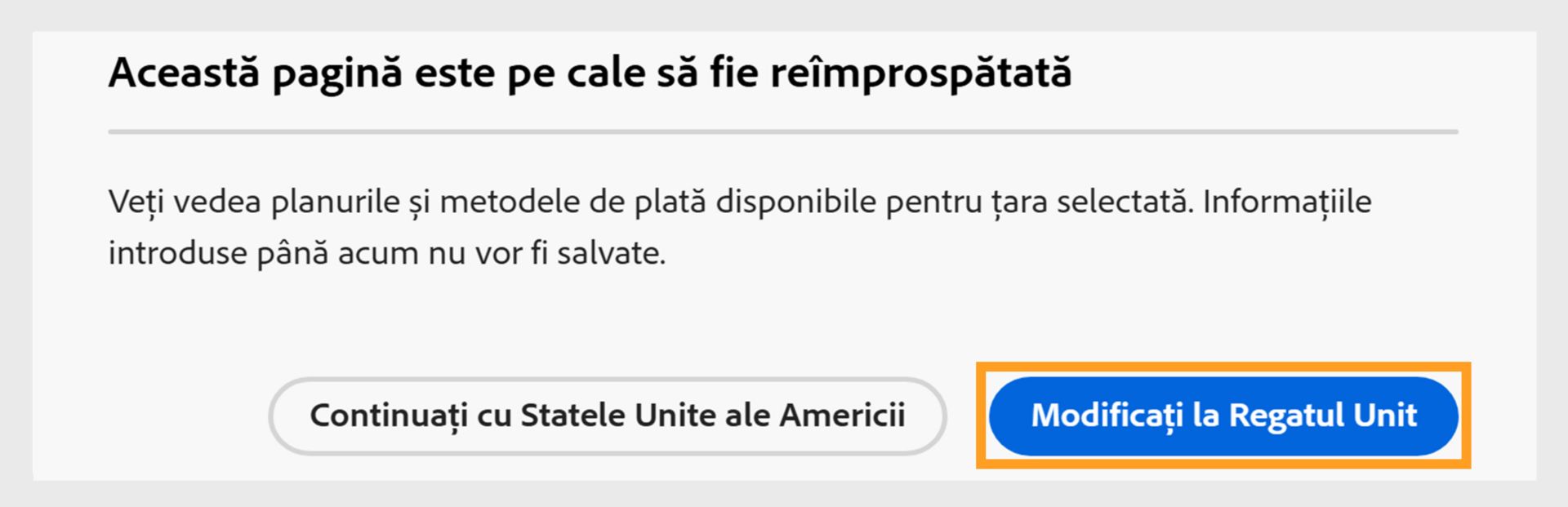 Pagina este pe cale să se actualizeze, afișând opțiunile de a continua cu țara curentă sau de a schimba cu o nouă țară. 