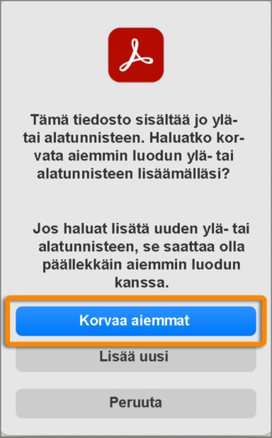 Korvaa olemassa oleva ylä- ja alatunniste