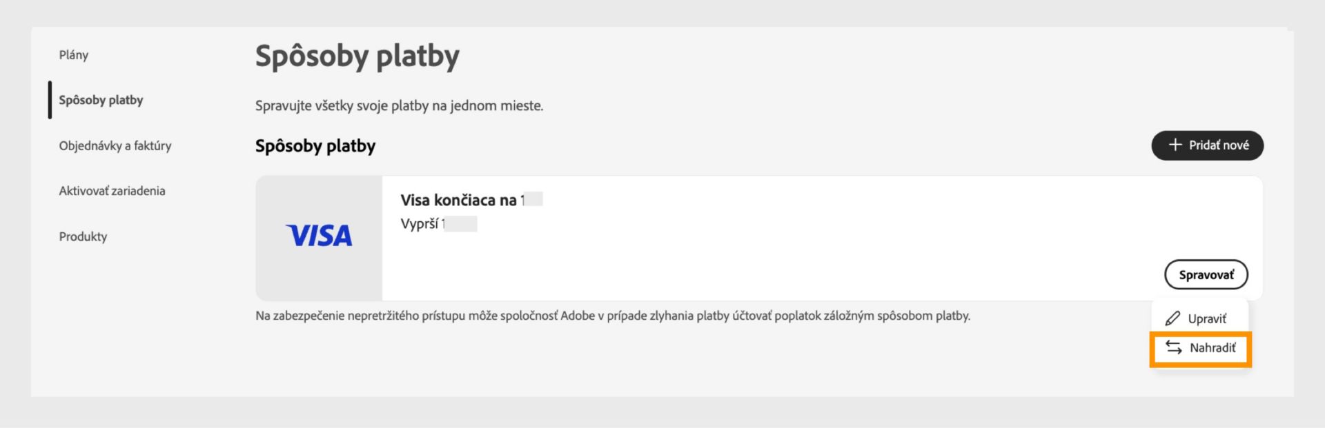 Meni za upravljanje plačila se odpre, ko izberete Upravljaj.Meni ponuja možnost zamenjave načina plačila, če je naročnina povezana s tem načinom.