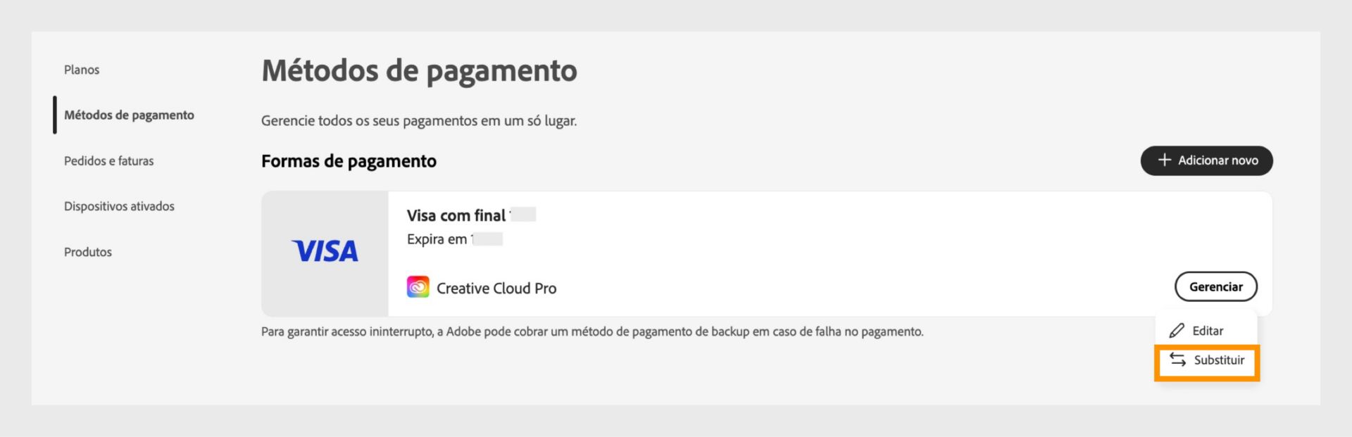 O menu gerenciar pagamento abre quando você seleciona Gerenciar. O menu oferece a opção de substituir a forma de pagamento se uma assinatura estiver vinculada ao método. 