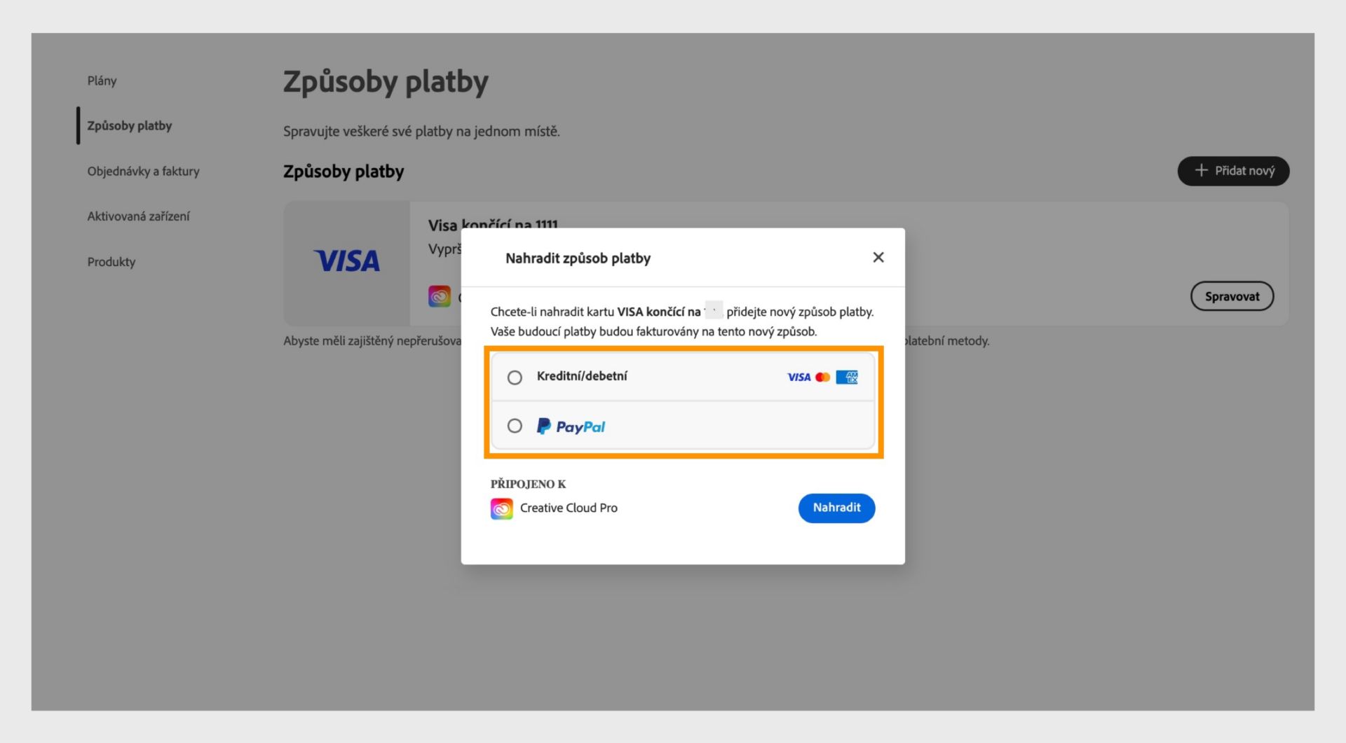 Okno Nahradit poskytuje možnost vybrat nový způsob platby, například kreditní nebo debetní kartu a PayPal.