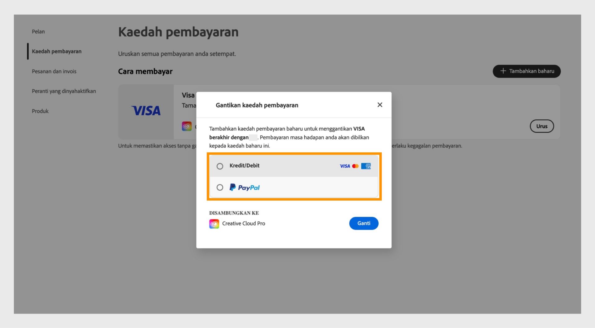 Tetingkap Ganti menyediakan pilihan untuk memilih kaedah pembayaran baharu, seperti kredit atau debit, dan PayPal.