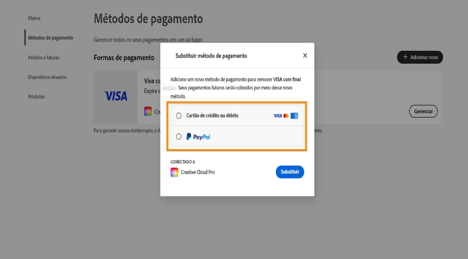 A janela Substituir oferece a opção de selecionar um novo método de pagamento, como cartão de crédito ou débito e PayPal. 