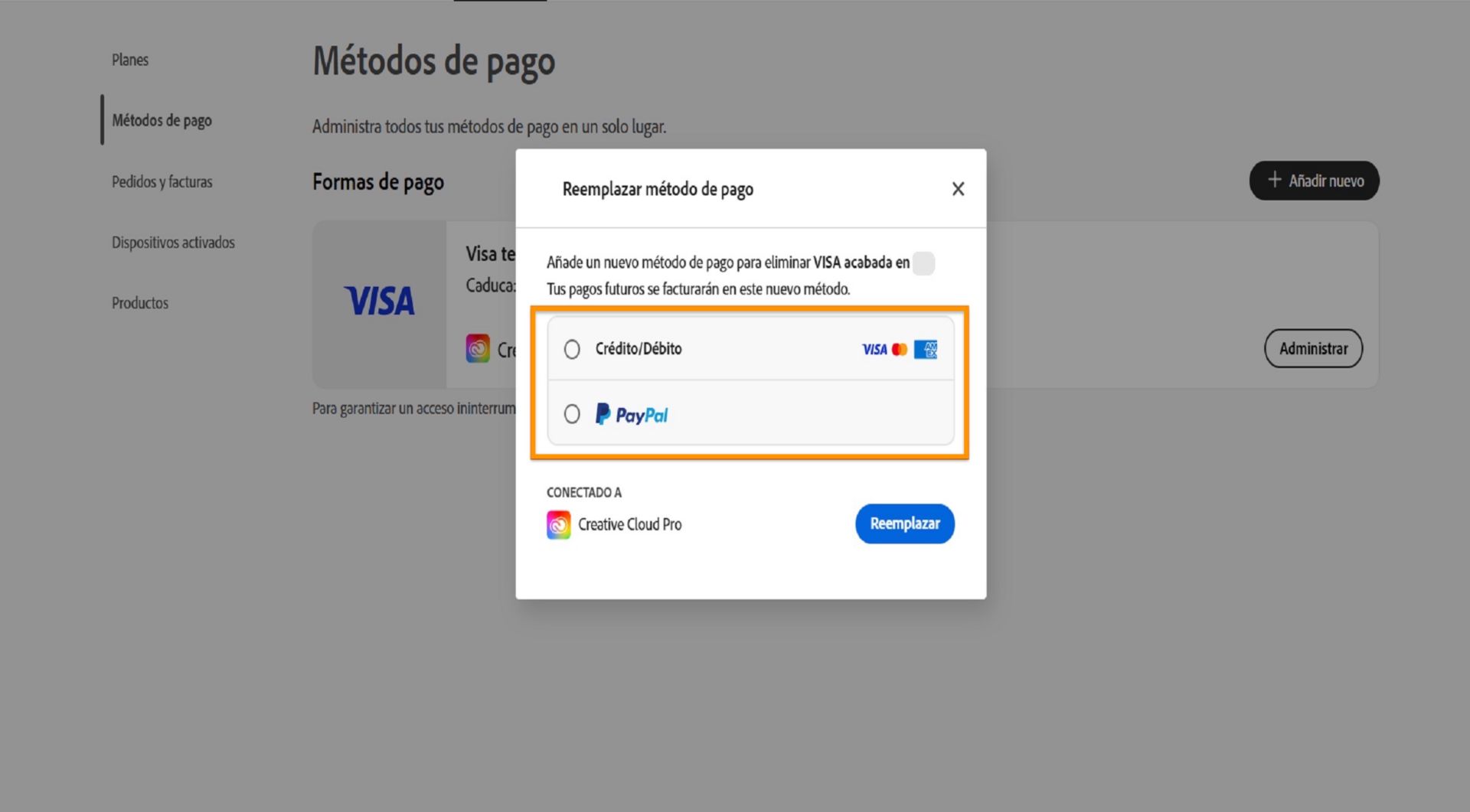 La ventana Reemplazar ofrece la opción de seleccionar un nuevo método de pago, como tarjeta de crédito o débito y PayPal.