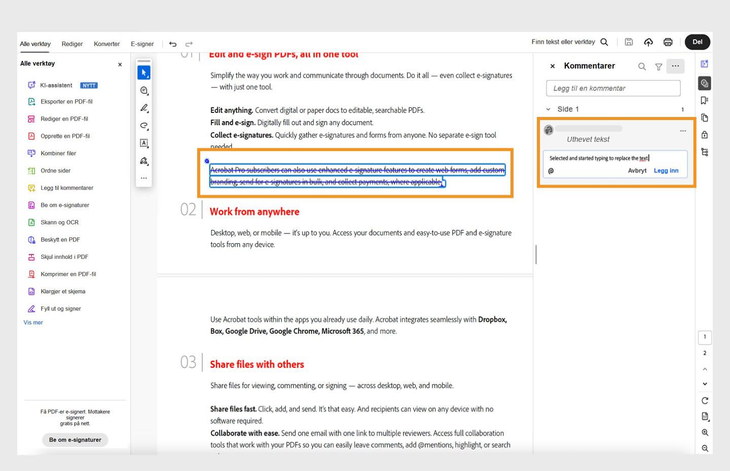 Når du skriver, blir den merkede teksten gjennomstreket. I mellomtiden vises et utkastikon, og kommentaren er i fokus.