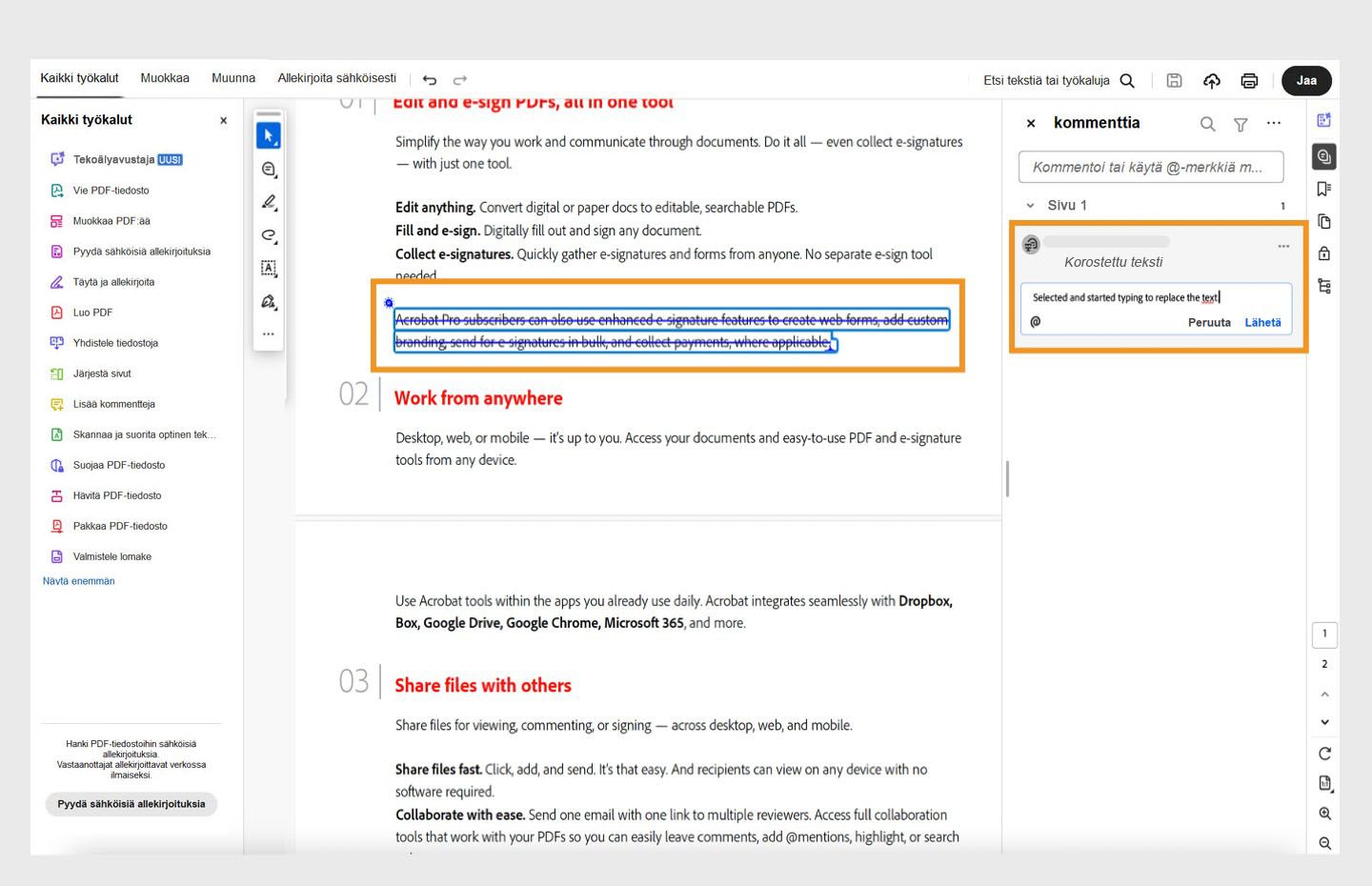 Kun kirjoitat, valittu teksti viivataan ylitse. Sillä välin näyttöön tulee luonnoskuvake, ja kommentti on valittuna.
