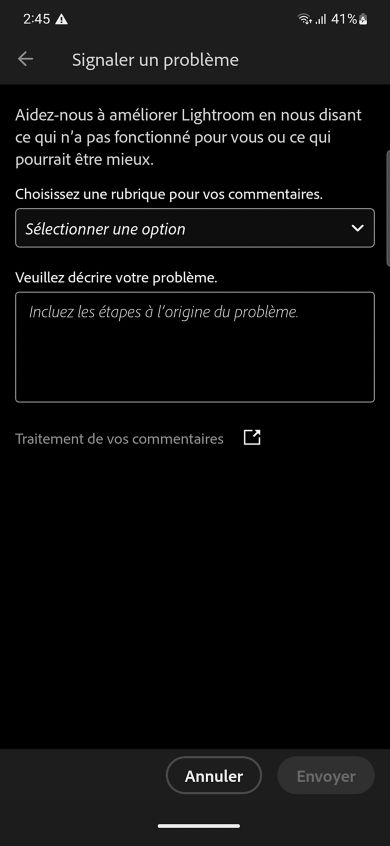 L’écran Signaler un problème s’affiche avec deux champs : Choisissez une rubrique pour vos commentaires et Veuillez décrire votre problème, avec les boutons Annuler et Envoyer.