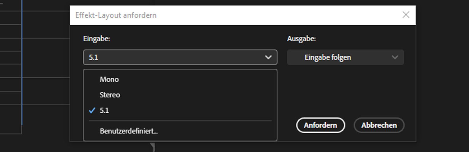 Das Dialogfeld „Effekt-Layout anfordern“ ist geöffnet und ermöglicht die Auswahl einer Eingabe aus dem Dropdown-Menü.