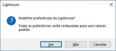 Redefinir preferências do Lightroom