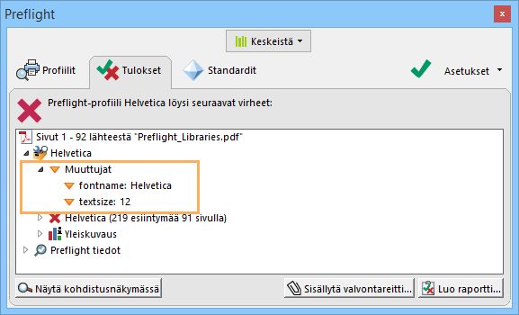 Muuttujan arvo Preflight-tarkistuksessa: tulokset