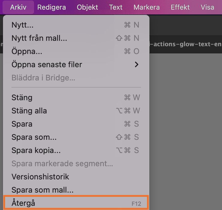 Du kan också återställa en fil till den senast sparade versionen. Åtgärden Återställ fungerar dock inte om du öppnar filen eller dokumentet på nytt. Du hittar återställningsalternativet i menyn Arkiv.