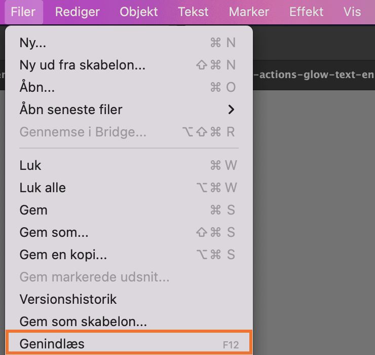 Du kan også genindlæse den senest gemte version af en fil. Handlingen Genindlæs virker ikke, hvis du genåbner filen eller dokumentet. Indstillingen Genindlæs findes i menuen Filer.