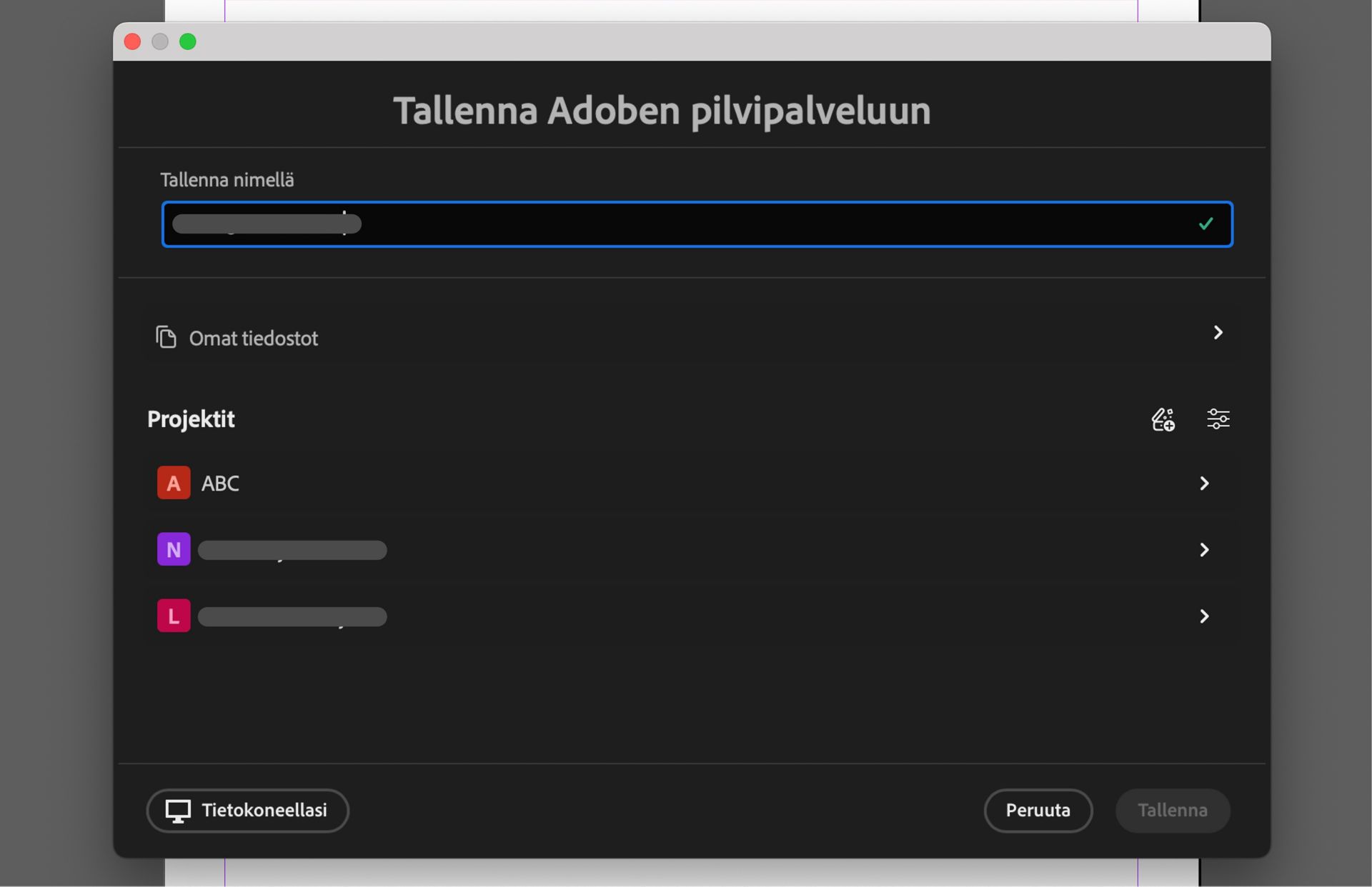Tallenna Adoben pilveen -valintaikkuna, jossa voi nimetä tiedoston, valita projektit tai tallentaa paikalliselle tietokoneelle.