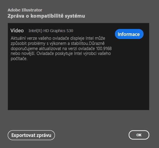 Zpráva o kompatibilitě systému pro ovladače grafických karet INTEL