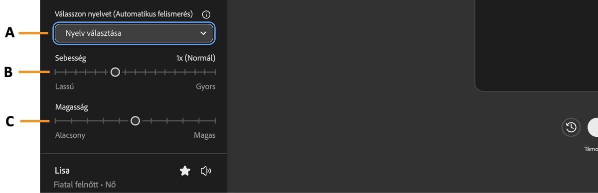 A Beszédbeállítások rész megjeleníti az Akcentus legördülő menüt, valamint a sebesség és hangmagasság csúszkákat a beszéd létrehozásának beállításához.