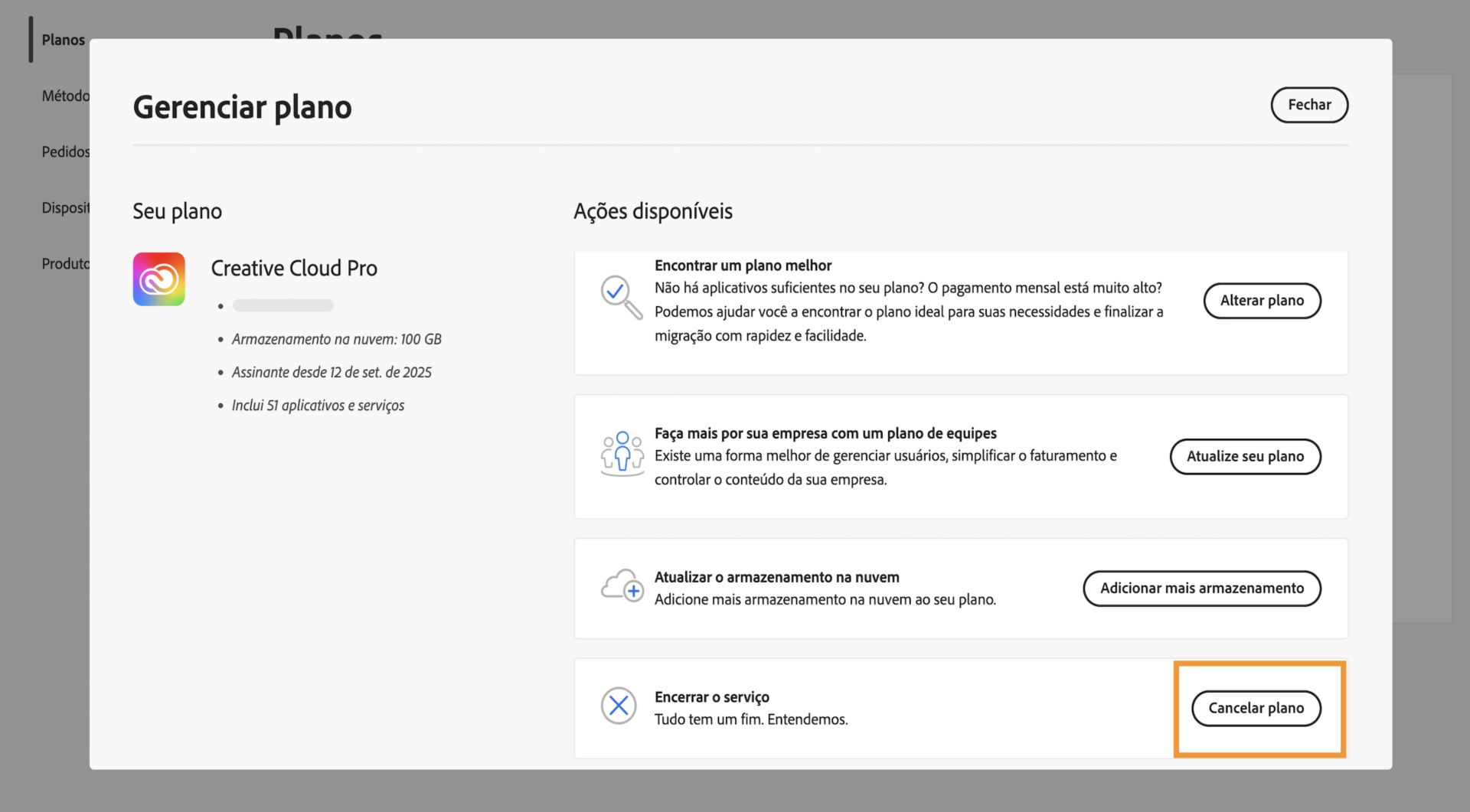 O botão Cancelar seu plano, localizado na janela Gerenciar plano, à direita dos detalhes do seu plano, permite que você cancele sua assinatura da Adobe.  