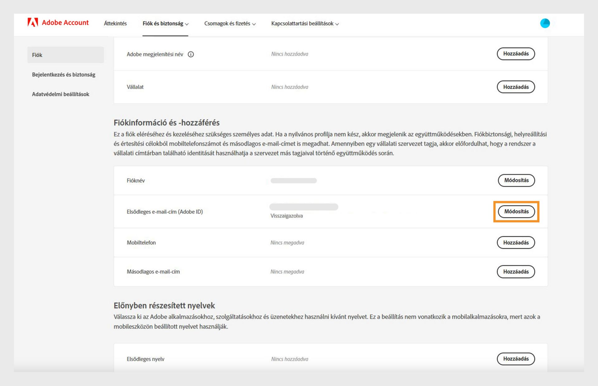 A Fiókinformációk és hozzáférés rész a Fiók oldalon, ahol lehetőség van a Fióknév és az Elsődleges e-mail-cím vagy Adobe ID-azonosító megváltoztatására, valamint mobiltelefonszám és másodlagos e-mail-cím hozzáadására. 