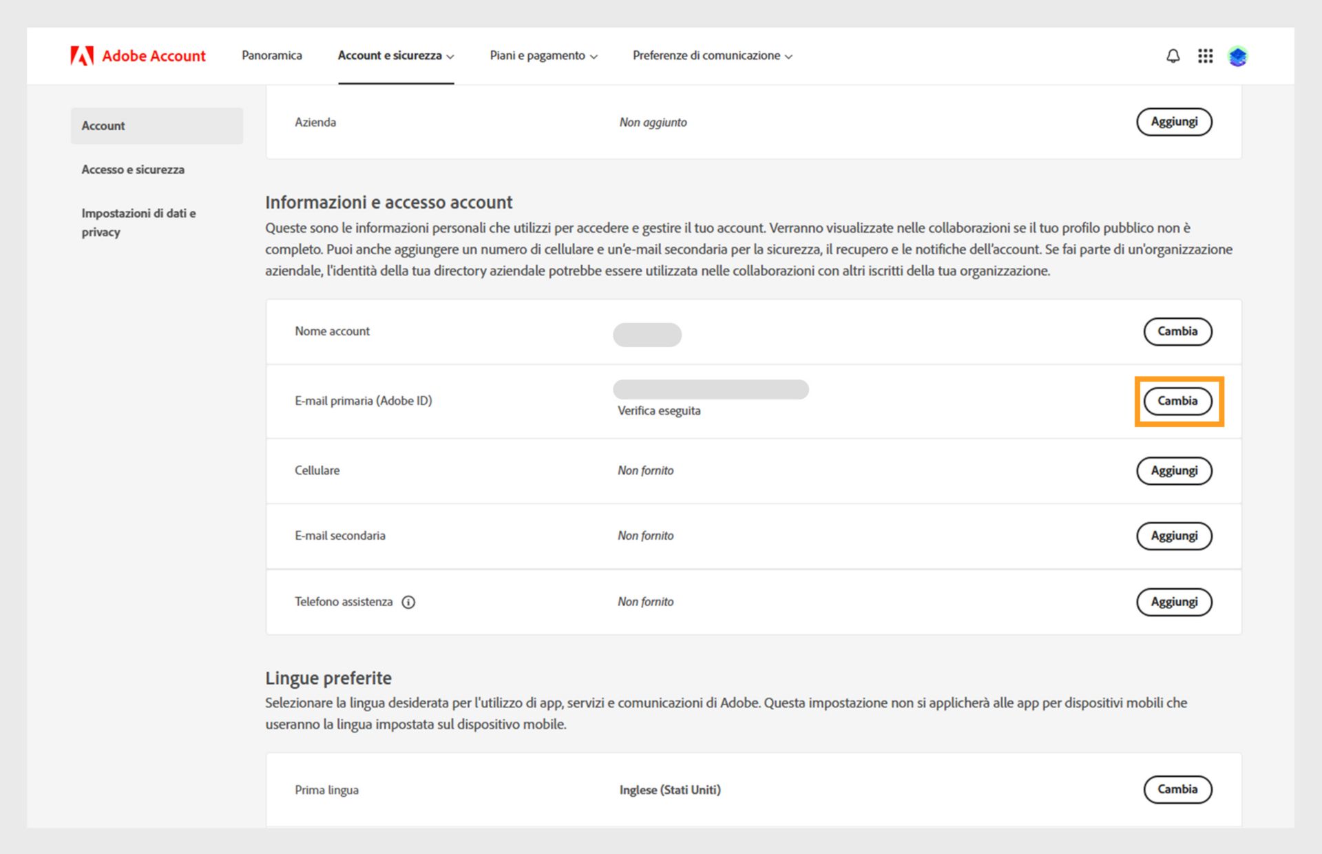 La pagina Account e sicurezza con le opzioni per modificare il nome dell’account e l’indirizzo email principale o l’Adobe ID, per aggiungere il numero di telefono, l’indirizzo email secondario, lo pseudonimo Adobe, le lingue e l’azienda e per passare alle schede Accesso e sicurezza e Dati e privacy. 